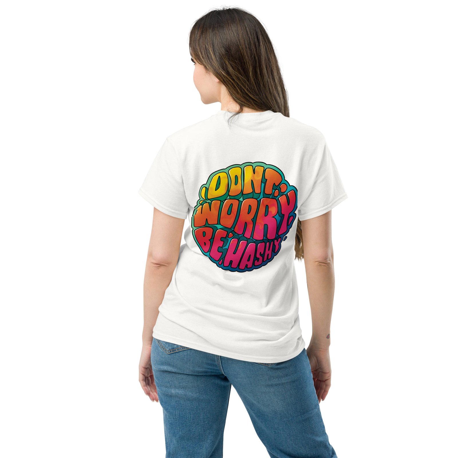 Unisex Dont Worry Be Hashy classic tee - Image 36